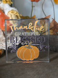 Thankful Grateful Blessed Acrylic Block Sign – Fall Décor